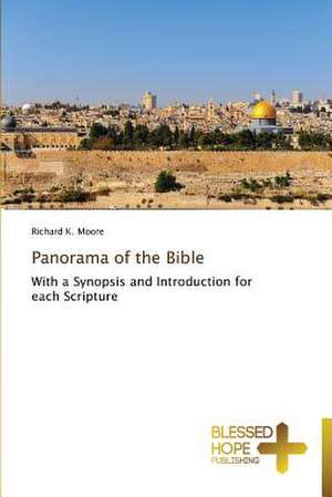 Panorama of the Bible de Richard K. Moore