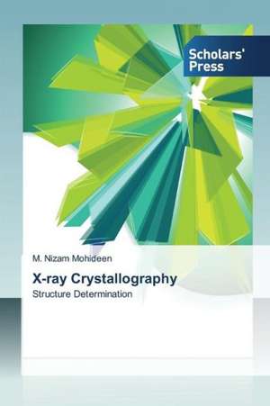 X-Ray Crystallography: Confused? de M. Nizam Mohideen