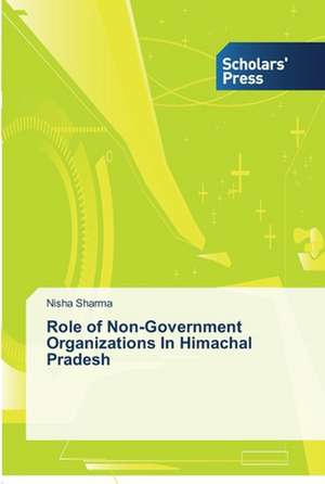 Role of Non-Government Organizations In Himachal Pradesh de Nisha Sharma