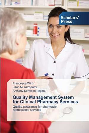 Quality Management System for Clinical Pharmacy Services de Francesca Wirth