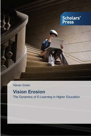 Vision Erosion de Hanan Golan