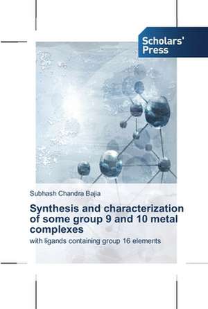 Synthesis and characterization of some group 9 and 10 metal complexes de Subhash Chandra Bajia