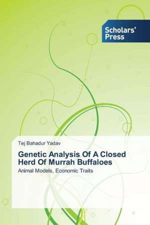 Genetic Analysis of a Closed Herd of Murrah Buffaloes: Ethiopia in Focus de Tej Bahadur Yadav