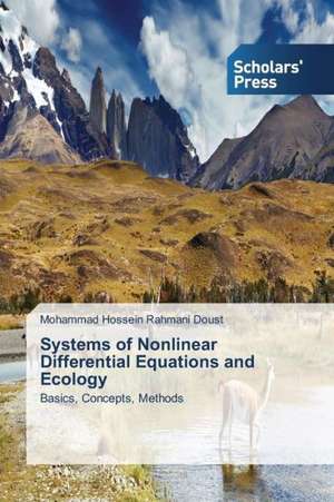 Systems of Nonlinear Differential Equations and Ecology de Mohammad Hossein Rahmani Doust