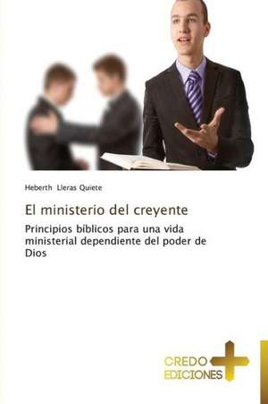 El Ministerio del Creyente: A Nigerian Perspective de Heberth Lleras Quiete