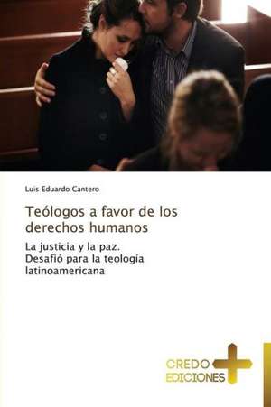 Teologos a Favor de Los Derechos Humanos: A Nigerian Perspective de Luis Eduardo Cantero