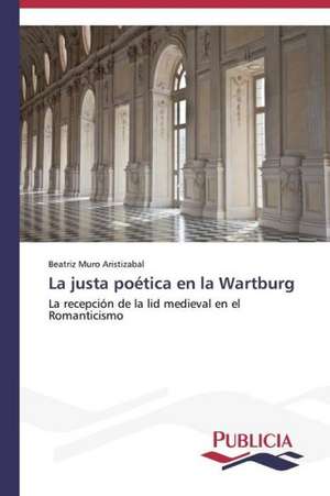 La Justa Poetica En La Wartburg: Una Mirada Epidemiologica de Beatriz Muro Aristizabal