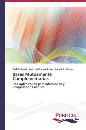 Bases Mutuamente Complementarias de Andrés García