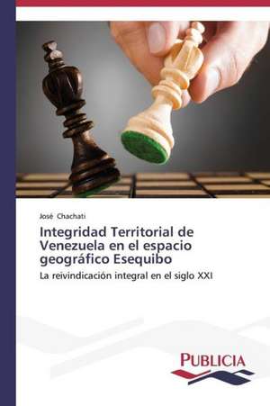 Integridad Territorial de Venezuela En El Espacio Geografico Esequibo: Propiedades Estructurales, Opticas y Electricas de José Chachati