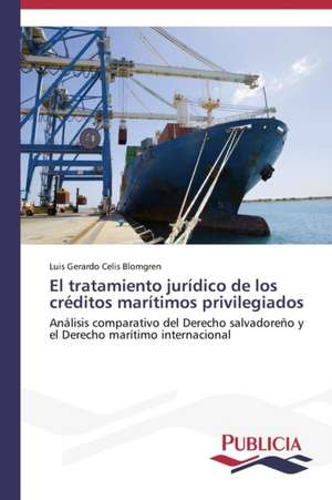 El Tratamiento Juridico de Los Creditos Maritimos Privilegiados