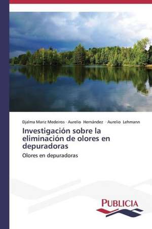 Investigacion Sobre La Eliminacion de Olores En Depuradoras: Metodo del Arco Atirantado de Djalma Mariz Medeiros