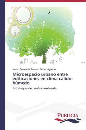 Microespacio Urbano Entre Edificaciones En Clima Calido-Humedo: Traduccion y Adaptacion del Humor Grafico de Nersa Gomez de Perozo