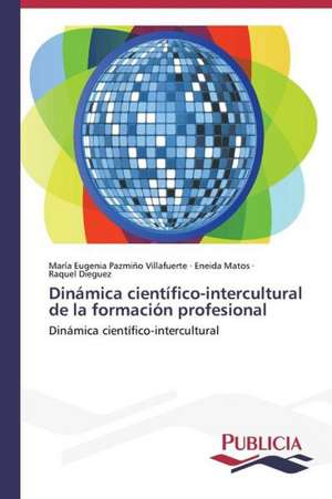 Dinamica Cientifico-Intercultural de La Formacion Profesional: Normativa y Ensayos de Estanqueidad de María Eugenia Pazmiño Villafuerte