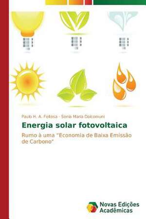 Energia Solar Fotovoltaica: Um Enfoque Sistemico de Paulo H. A. Feitosa