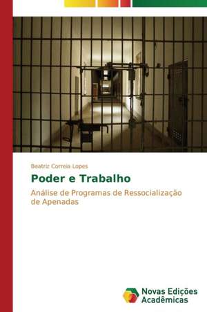 Poder e trabalho de Beatriz Correia Lopes