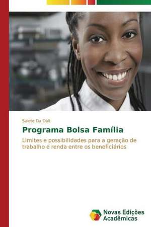 Programa Bolsa Familia: Analiz, Otsenki, Upravlenie de Salete Da Dalt