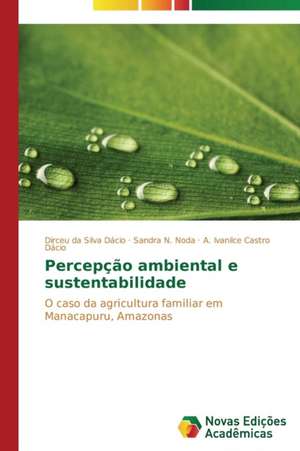 Percepcao Ambiental E Sustentabilidade: Linkedin E Servqual de Dirceu da Silva Dácio