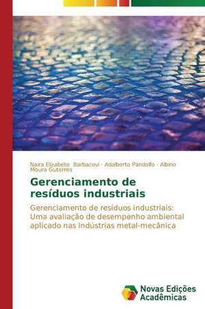 Gerenciamento de Residuos Industriais: Estudo de Caso, Escolas de Erechim RS de Naira Elizabete Barbacovi