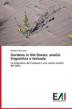 Gardens in the Dunes: Analisi Linguistica E Testuale de Stefania Dal Canto