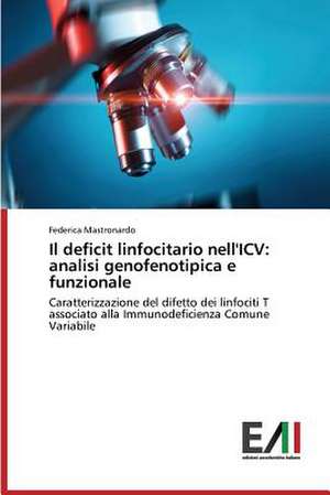 Il Deficit Linfocitario Nell'icv: Analis de Federica Mastronardo