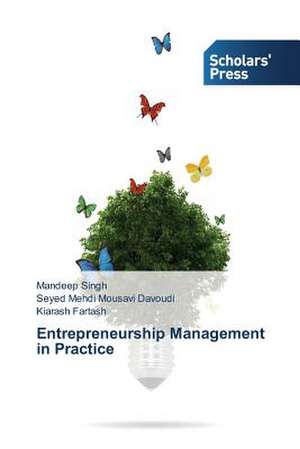 Entrepreneurship Management in Practice de Mandeep Singh