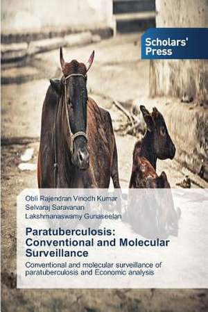 Paratuberculosis: Conventional and Molecular Surveillance de Obli Rajendran Vinodh Kumar