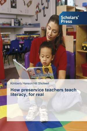 How Preservice Teachers Teach Literacy, for Real: An Aid to Greenhouse Climate Control de Kimberly Hanson Hill Shotwell