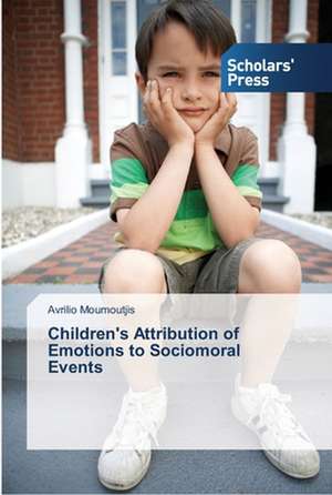 Children's Attribution of Emotions to Sociomoral Events de Avrilio Moumoutjis