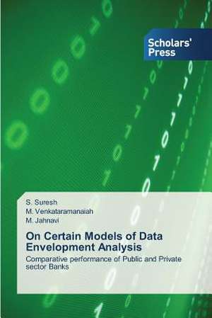 On Certain Models of Data Envelopment Analysis de S. Suresh