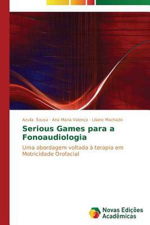 Serious Games Para a Fonoaudiologia