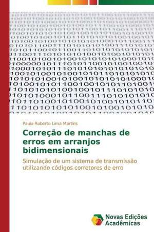 Correcao de Manchas de Erros Em Arranjos Bidimensionais: Caso de Ibipora - PR de Paulo Roberto Lima Martins