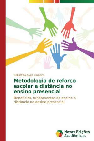 Metodologia de Reforco Escolar a Distancia No Ensino Presencial: Anjo Negro E a Falencia Da Familia de Sebastião Alves Carneiro