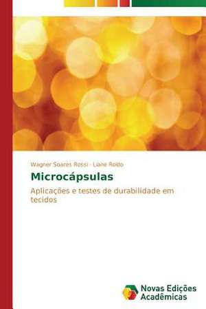 Microcápsulas de Wagner Soares Rossi