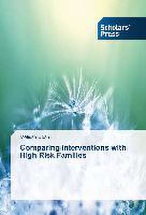 Comparing Interventions with High Risk Families de Melissa Doan