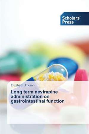 Long Term Nevirapine Administration on Gastrointestinal Function: Tsp a Case Study de Elizabeth Umoren