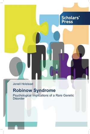 Robinow Syndrome de Jenell Holstead