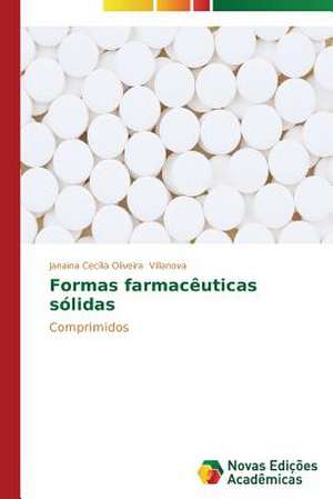 Formas Farmaceuticas Solidas: M Ts, Folklora, Literat Ra de Janaina Cecília Oliveira Villanova