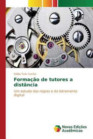 Formacao de Tutores a Distancia: Aspectos Da Sindrome de Narciso de Ediléa Felix Corrêa