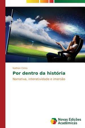 Por Dentro Da Historia: O Olhar Do Professor de Nathan Cirino