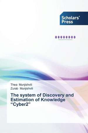 The System of Discovery and Estimation of Knowledge Cyber2: Representacoes Sociais de Professores de Thea Munjishvili