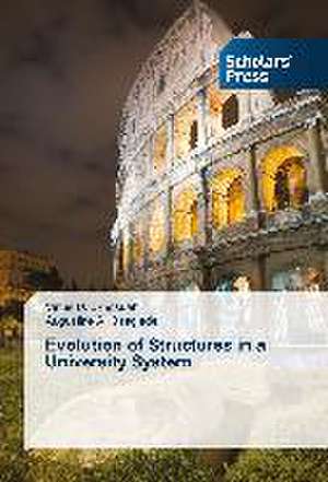 Evolution of Structures in a University System de Virtue U. Ekhosuehi