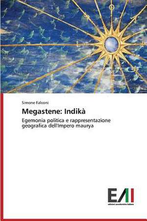 Megastene: Indika de Simone Falconi