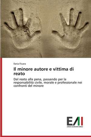 Il Minore Autore E Vittima Di Reato