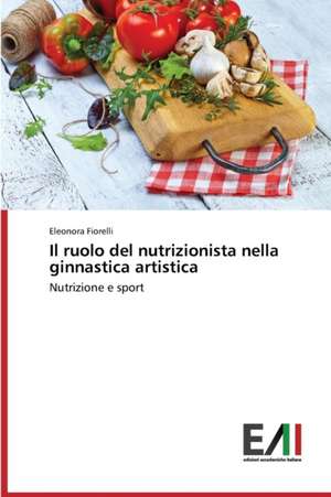 Il Ruolo del Nutrizionista Nella Ginnastica Artistica