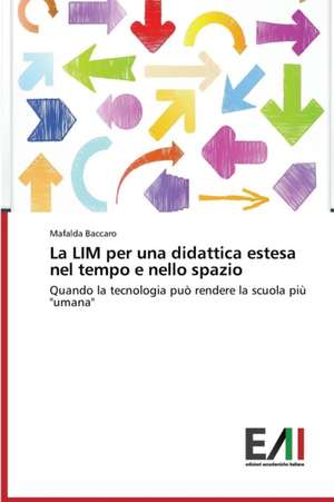 La Lim Per Una Didattica Estesa Nel Tempo E Nello Spazio