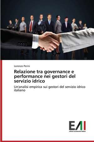 Relazione Tra Governance E Performance Nei Gestori del Servizio Idrico