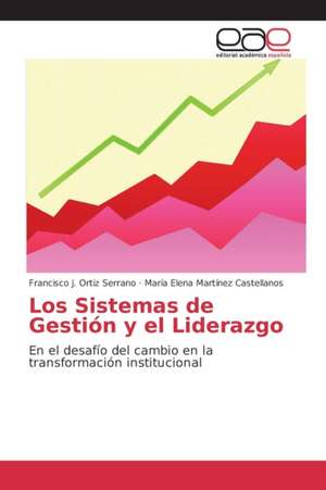 Los Sistemas de Gestion y El Liderazgo