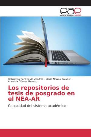 Los Repositorios de Tesis de Posgrado En El NEA-AR