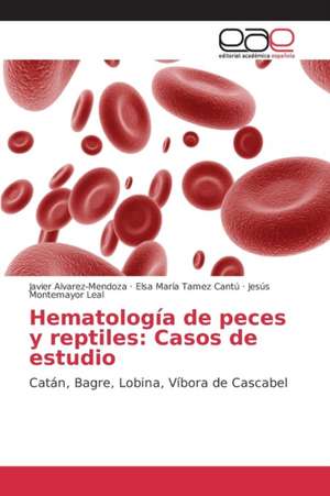 Hematologia de Peces y Reptiles