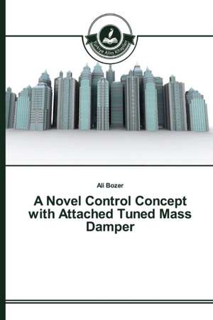 A Novel Control Concept with Attached Tuned Mass Damper